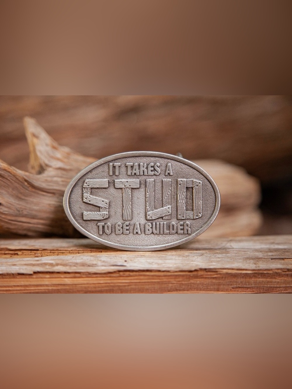 Vintage - Bergamot - It takes a Stud to be a Builder - BELT BUCKLE